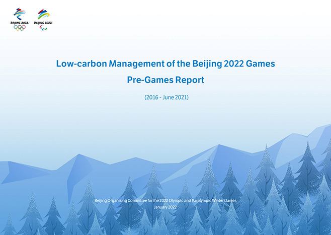 Beijing 2022 Releases Low-carbon Management Pre-Games Report showcasing a carbon-neutral Games